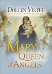 Mary, Queen of Angels, Virtue, Doreen