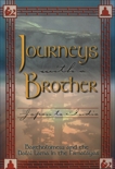 Journeys With a Brother, Bartholomew