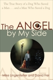 The Angel by My Side, Lingenfelter, Mike & Frei, David