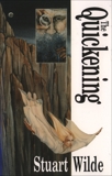 The Quickening, Wilde, Stuart