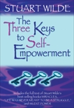 The Three Keys to Self-Empowerment, Wilde, Stuart