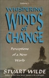 Whispering Winds of Change: Perceptions of a New World, Wilde, Stuart