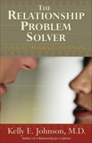 The Relationship Problem Solver, Johnson, Kelly E.