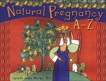 Natural Pregnancy A-Z, Jean-Murat, Carolle