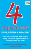 4 Ingredients: Fast, Fresh and Healthy, McCosker, Kim