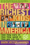 The Richest Kids in America, Hansen, Mark Victor