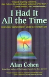 I Had It All the Time: When Self-Improvement Gives Way to Ecstasy, Cohen, Alan