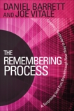 The Remembering Process: A Surprising (and Fun) Breakthrough New Way to Amazing Creativity, Barrett, Daniel & Vitale, Joe