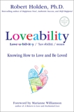 Loveability: Knowing How to Love and Be Loved, Holden, Robert