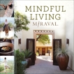 Mindful Living, Miraval