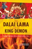 The Dalai Lama and the King Demon: Tracking a Triple Murder Through the Mists of Time, Bultrini, Raimondo