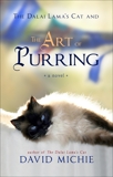 The Dalai Lama's Cat and the Art of Purring, Michie, David