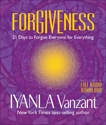 Forgiveness: 21 Days to Forgive Everyone for Everything, Vanzant, Iyanla