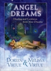 Angel Dreams: Healing and Guidance from Your Dreams, Virtue, Doreen & Virtue, Melissa