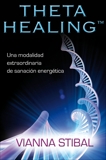 ThetaHealing enfermedades y trastornos, Stibal, Vianna