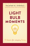 Light Bulb Moments, Stovall, Talayah