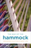 The Way of the Hammock, Odahowski, Marga