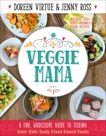 Veggie Mama, Virtue, Doreen & Ross, Jenny