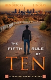 The Fifth Rule of Ten, Hendricks, Gay & Lindsay, Tinker