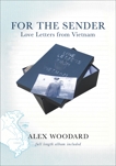For the Sender: Love Letters from Vietnam, Woodard, Alex