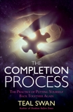 The Completion Process: The Practice of Putting Yourself Back Together Again, Swan, Teal