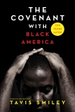 The Covenant with Black America - Ten Years Later, Smiley, Tavis