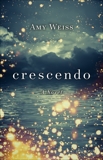 Crescendo, Weiss, Amy