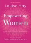 Empowering Women: A Guide to Loving Yourself, Breaking Rules, and Bringing Good into Your Life, Hay, Louise