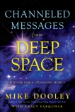Channeled Messages from Deep Space: Wisdom for a Changing World, Farquhar, Tracy & Dooley, Mike