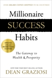 Millionaire Success Habits: The Gateway to Wealth & Prosperity, Graziosi, Dean