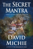 The Secret Mantra: A Matt Lester Spiritual Thriller, Miche, David