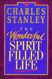 The Wonderful Spirit-Filled Life, Stanley , Charles F.