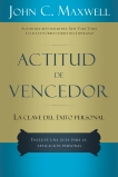 Actitud de vencedor, Maxwell, John C.