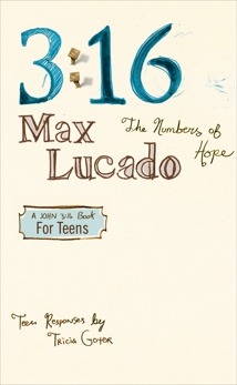 3:16: The Numbers of Hope-Teen Edition, Lucado, Max