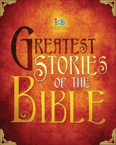 ICB Greatest Stories of the Bible, Nelson, Thomas