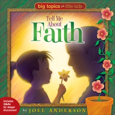 Tell Me About Faith, Anderson, Joel