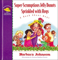 Super-Scrumptious Jelly Donuts Sprinkled with Hugs, Johnson, Barbara