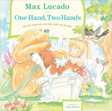 One Hand, Two Hands, Lucado, Max