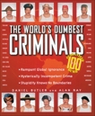 The World's Dumbest Criminals, Ray, Alan & Butler, Daniel