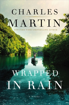 Wrapped in Rain: A Novel, Martin, Charles