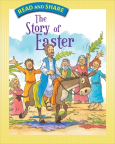 The Story of Easter: Read and Share, Ellis, Gwen