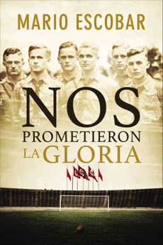 Nos prometieron la gloria, Escobar, Mario