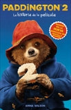 Paddington 2: La historia de la película: Paddington Bear 2 Novelization (Spanish edition), HarperCollins Espanol