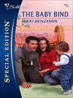 The Baby Bind, Benjamin, Nikki