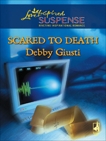 Scared to Death, Giusti, Debby