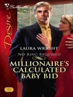 Millionaire's Calculated Baby Bid, Wright, Laura