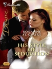 His Style of Seduction, St. Claire, Roxanne