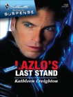 Lazlo's Last Stand, Creighton, Kathleen