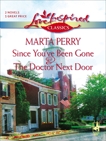 Since You've Been Gone and The Doctor Next Door: An Anthology, Perry, Marta