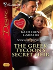 The Greek Tycoon's Secret Heir, Garbera, Katherine